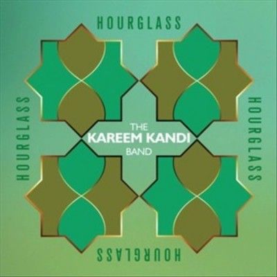Kareem Band Kandi - Hourglass (CD)