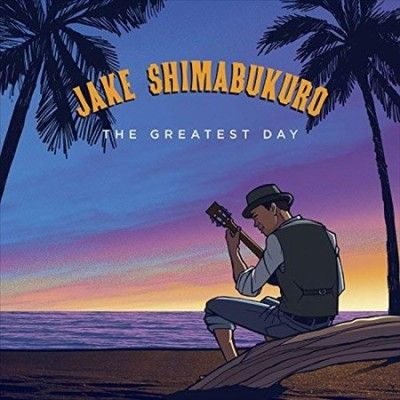 Jake Shimabukruo - Greatest Day (Vinyl)