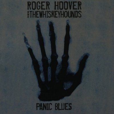 Roger Hoover &amp; The W - Panic Blues (CD)