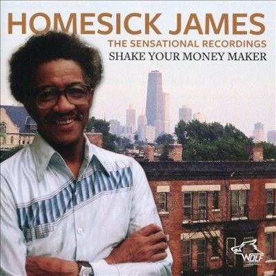 Homesick James - Shake Your Money Maker (CD)