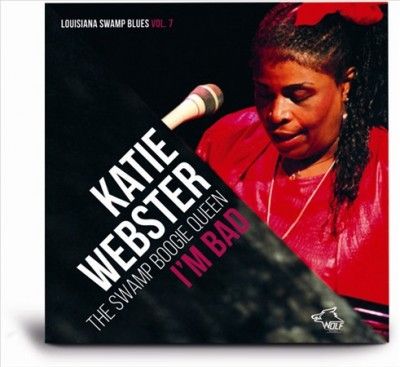 Katie Webster - I'm Bad (CD)