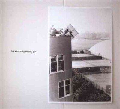 Tim Hecker - Ravedeath 1972 (Vinyl)