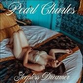 Pearl Charles - Sleepless Dreamer (Vinyl)