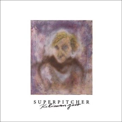 Superpitcher - Kilimanjaro (Vinyl)