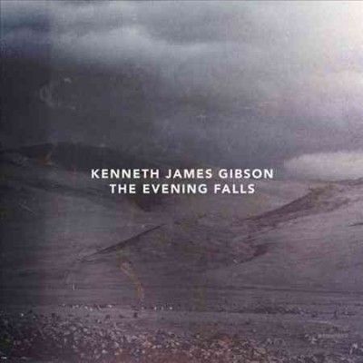 Kenneth Jame Gibson - Evening Falls (Vinyl)