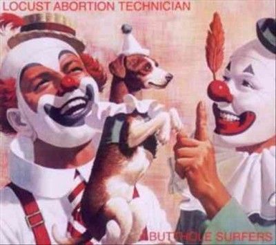 Butthole Surfers - Locust Abortion Technician (Vinyl)