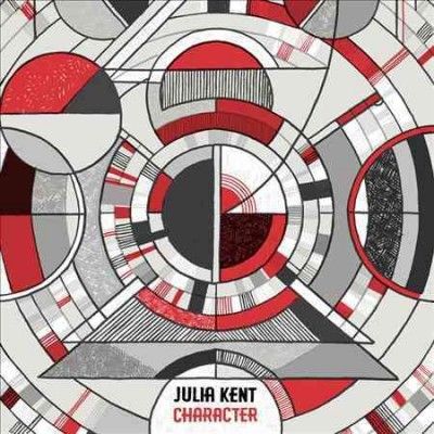 Julia Kent - Character (Vinyl)