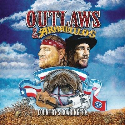 Various - Outlaws &amp; Armadillos: Country's Roarin (Vinyl)