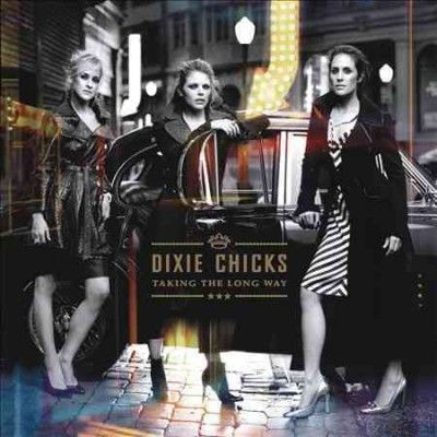 Dixie Chicks - Taking The Long Way (Vinyl)