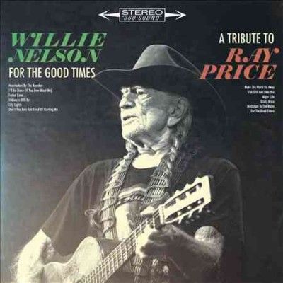 Willie Nelson - For The Good Times: Tribute To Ray Pri (Vinyl)
