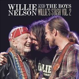 Willie Nelson - Willie And The Boys: Willie's Stash V2 (Vinyl)