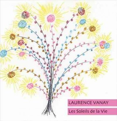 Laurence Vanay - Les Soleile De La Vie (Vinyl)