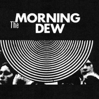 Morning Dew - Morning Dew (Vinyl)