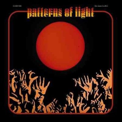 His Name Is Alive - Patterns Of Light (Vinyl)