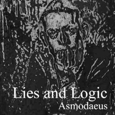 Asmodaeus - Lies And Logic (Vinyl)