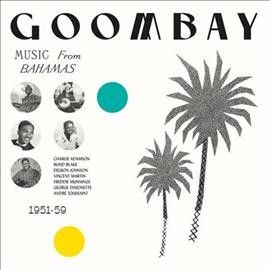 Various - Goombay: Music From Bahamas (1951 - 59) (Vinyl)
