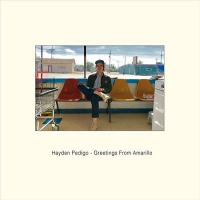 Hayden Pedigo - Greetings From Amarillo (Vinyl)