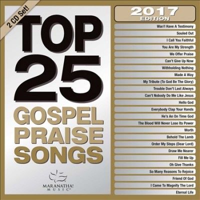 Maranatha Music - Top 25 Gospel Praise Songs 2017 (CD)