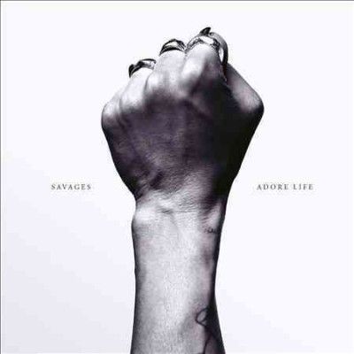 Savages - Adore Life (CD)