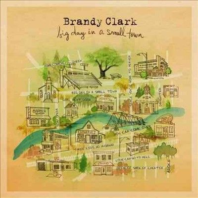 Brandy Clark - Big Day In A Small Town (CD)