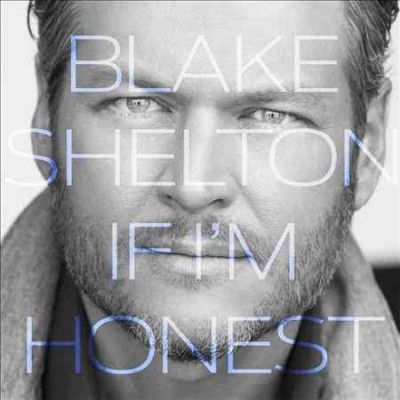 Blake Shelton - If I'm Honest (CD)