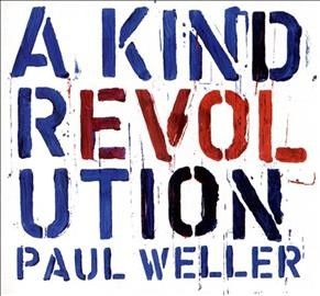Paul Weller - Kind Revolution (CD)