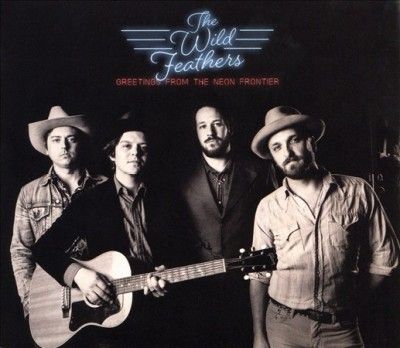 Wild Feathers - Greetings From The Neon Frontier (CD)
