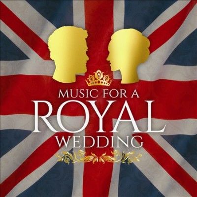 Various - Music For A Royal Wedding (CD)