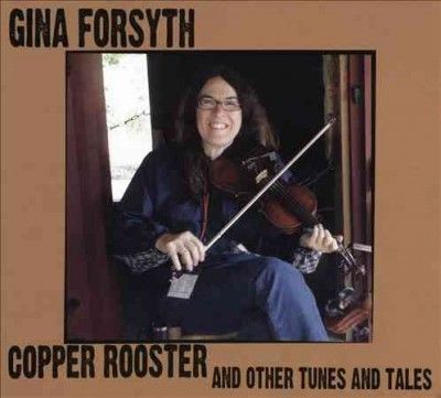 Gina Forsyth - Copper Rooster (CD)