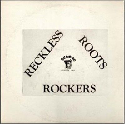 Reckless Breed - Reckless Roots Rockers (CD)