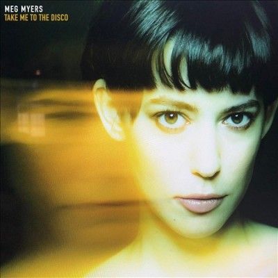 Meg Myers - Take Me To The Disco (CD)