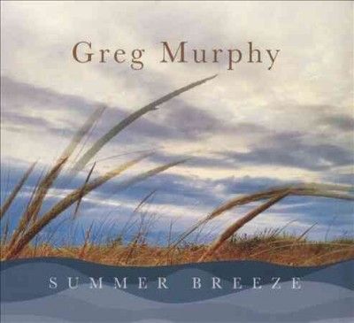 Greg Murphy - Summer Breeze (CD)