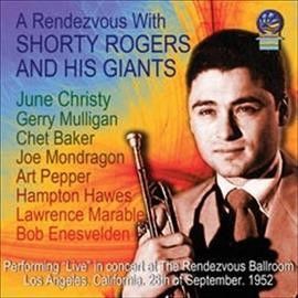 Shorty Rogers - Rendezvou With Shorty Rogers (CD)