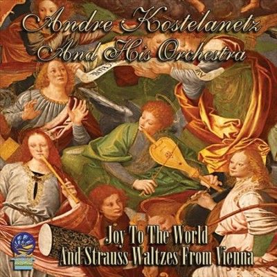 Joy to the World and Strauss Waltzes from Vienna (CD / Album)
