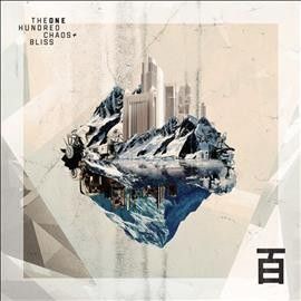 One Hundred - Chaos &amp; Bliss (CD)