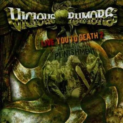 Vicious Rumors - Live You To Death 2: American Punishme (CD)