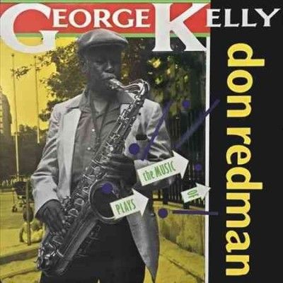George Kelly - Plays The Music Of Don Redman (CD)