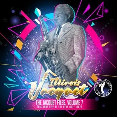 Illinois Jacquet - Jacquet Files: Vol 7 (big Band Live At (CD)