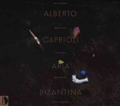 Ex Novo Ensemble - Caprioli: Aria Bizantina (CD)