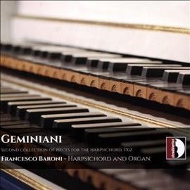 Francesco Baroni - Geminiani: Second Collection Of Pieces (CD)
