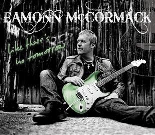 Eamonn Mccormack - Like There's No Tomorrow (CD)