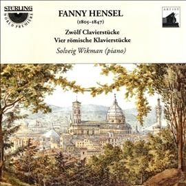 Fanny Hensel: Zwölf Clavierstücke/Vier Römische Klavierstücke (CD / Album)