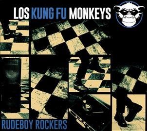 Los Kung Fu Monkeys - Rudeboy Rockers (CD)