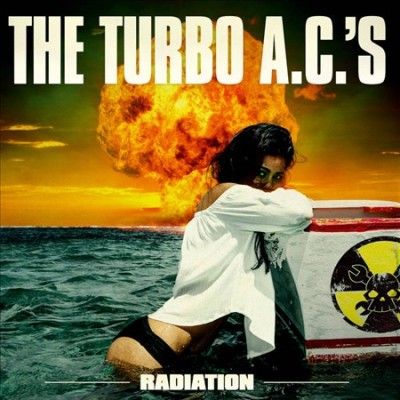 Turbo A.C.'s - Radiation (CD)