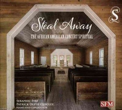Seraphic Fire - Steal Away (CD)