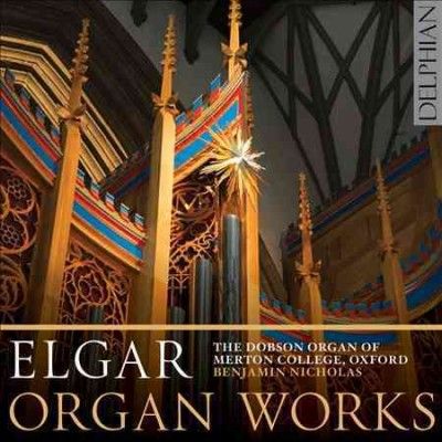 Benjamin Nicholas - Elgar: Organ Works (CD)