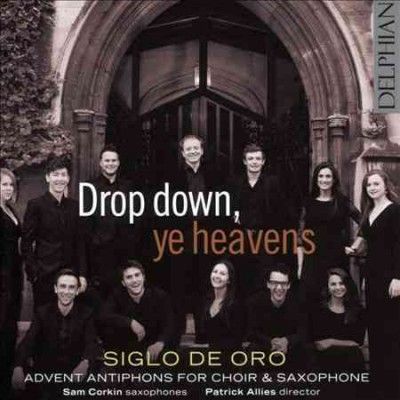 Siglo De Oro - Drop Down Ye Heavens (CD)