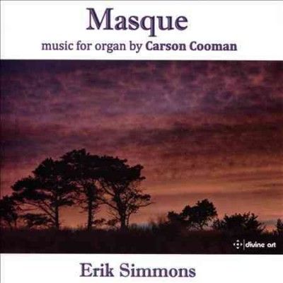 Erik Simmons - Cooman: Masque Music For Organ (CD)