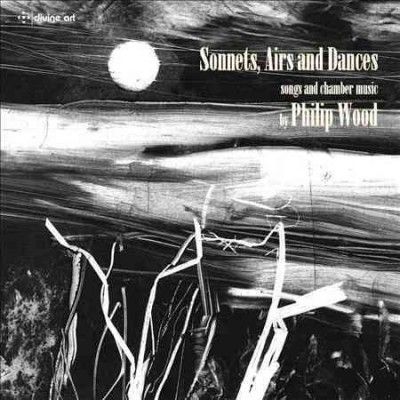 Philip Wood - Wood: Sonnets Airs &amp; Dances (CD)