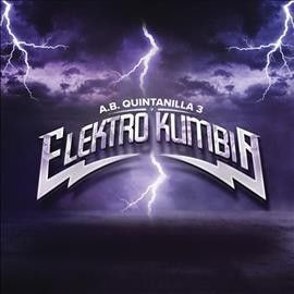 A.B. 3 Quintanilla - Ab Quintanilla 3 Y Elektro Kumbia (CD)